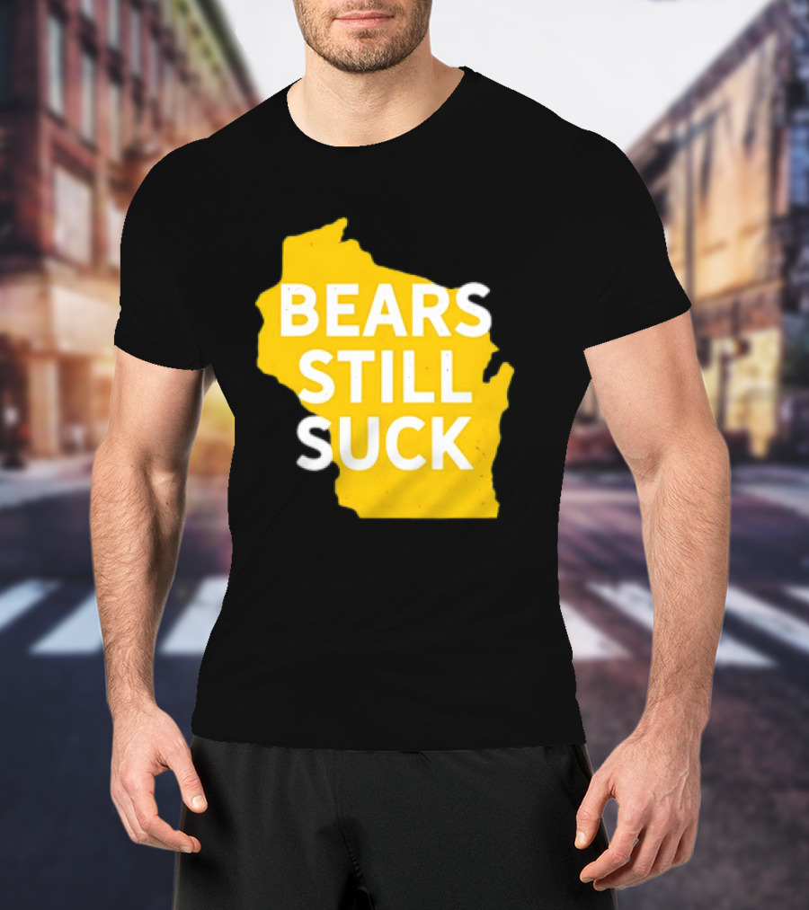 Karla D Bears Still Suck Wisconsin Outline T-Shirt