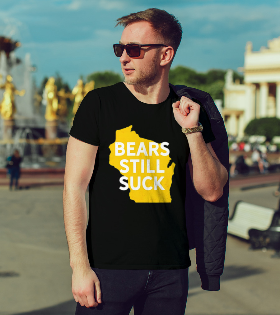 Karla D Bears Still Suck Wisconsin Outline T-Shirt