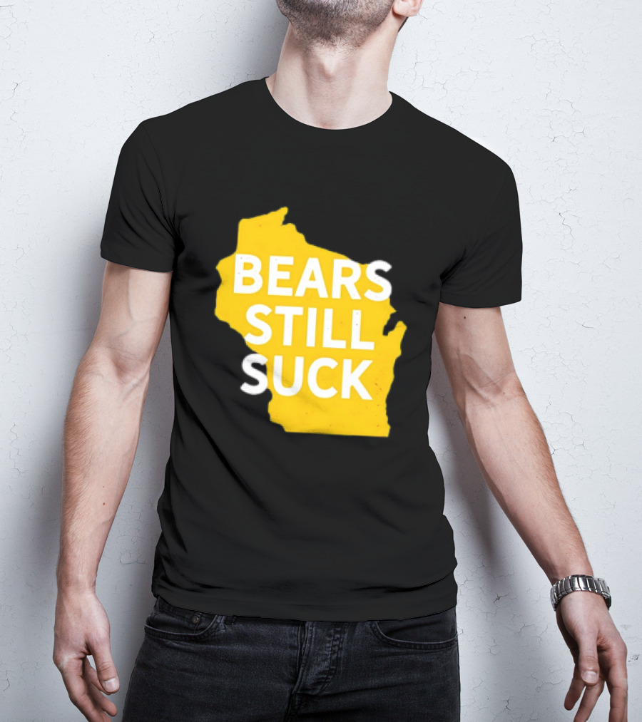 Karla D Bears Still Suck Wisconsin Outline T-Shirt
