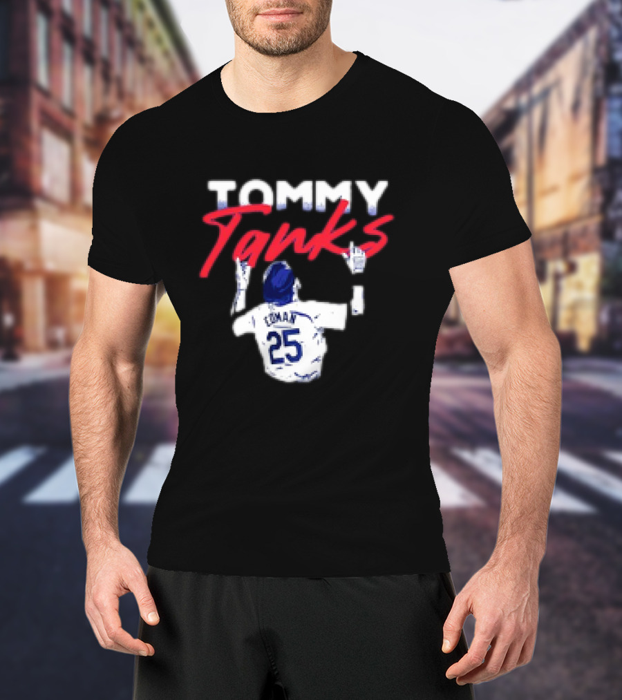 Tommy Tanks 25 Dodgers T-Shirt