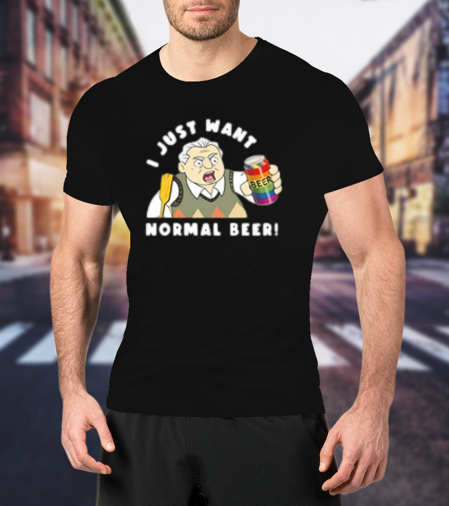 I Just Want Normal Beer Rainbow Can Man With Paddle T-Shirt