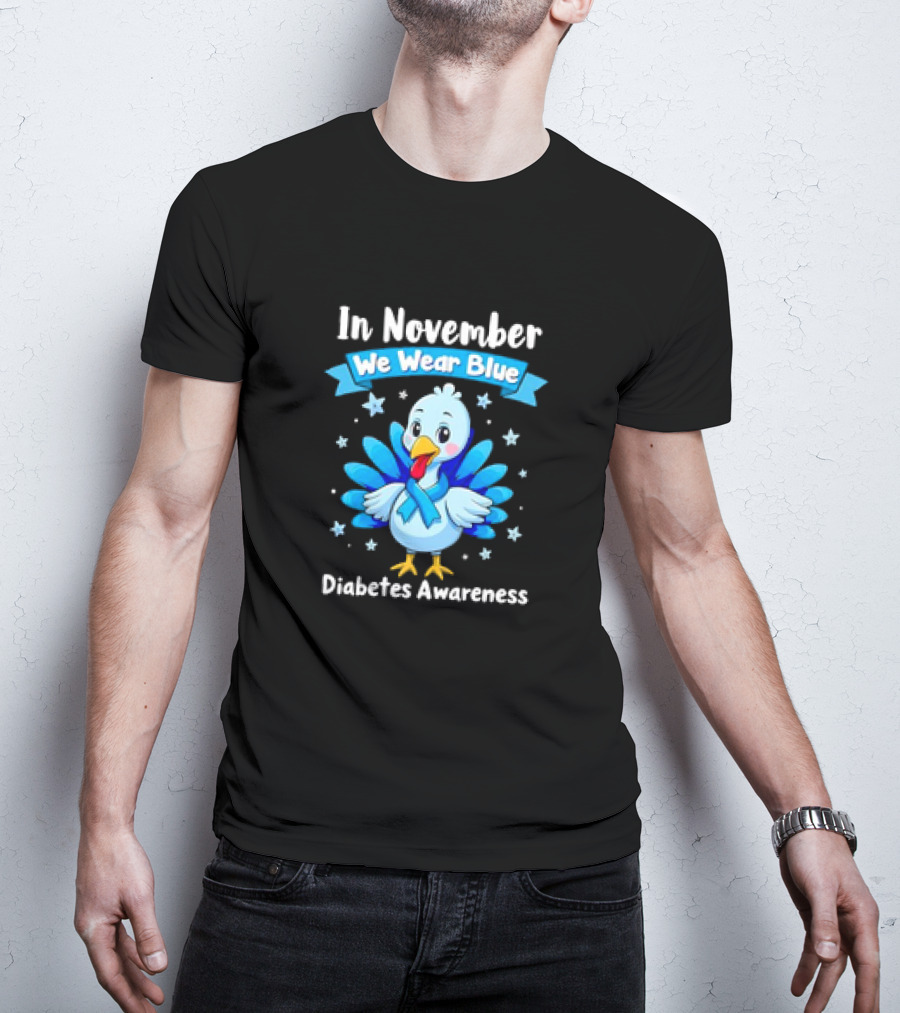 In November We Wear Blue Thanksgiving Diabetes Awareness Turkey With Ribbon And Stars T-Shirt