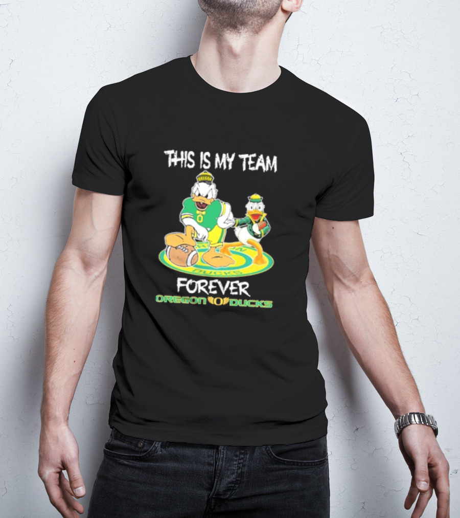 This Is My Team Oregon Ducks Mickey Donald Forever T-Shirt
