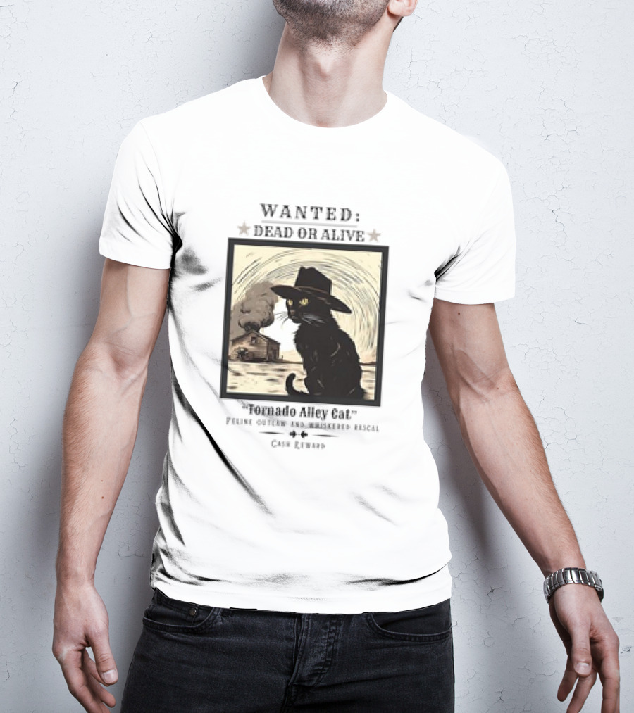 Wanted Dead Or Alive Tornado Alley Cat Oklahoma Whiskered Rascal Cowboy Twister Retro T-Shirt