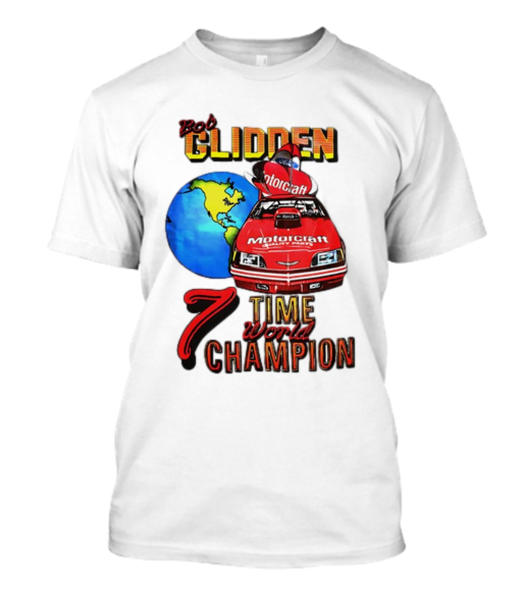 Bob Glidden Motorcraft Racing 7 Time World Champion T-Shirt