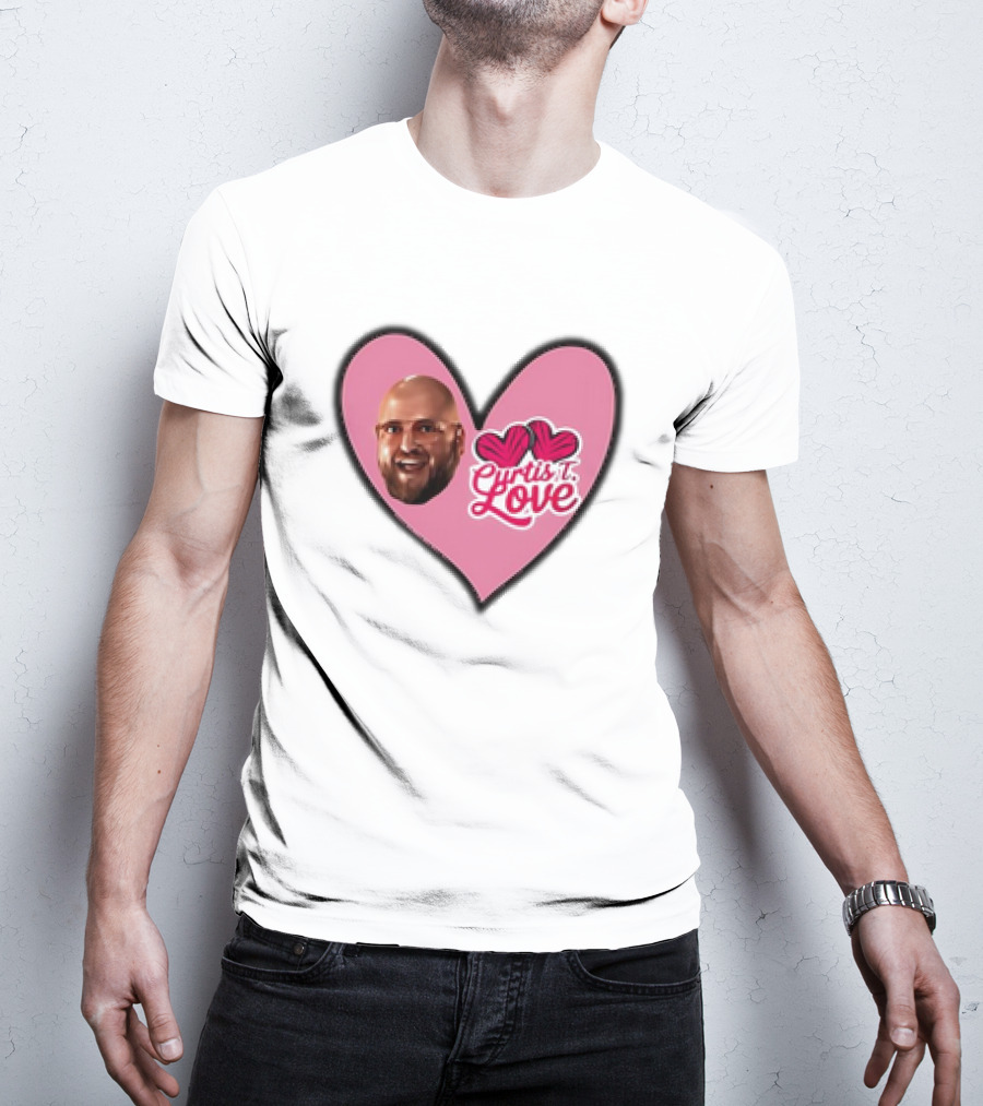 Curtis T Love Heart With Curtis Love Face And Pink Heart T-Shirt