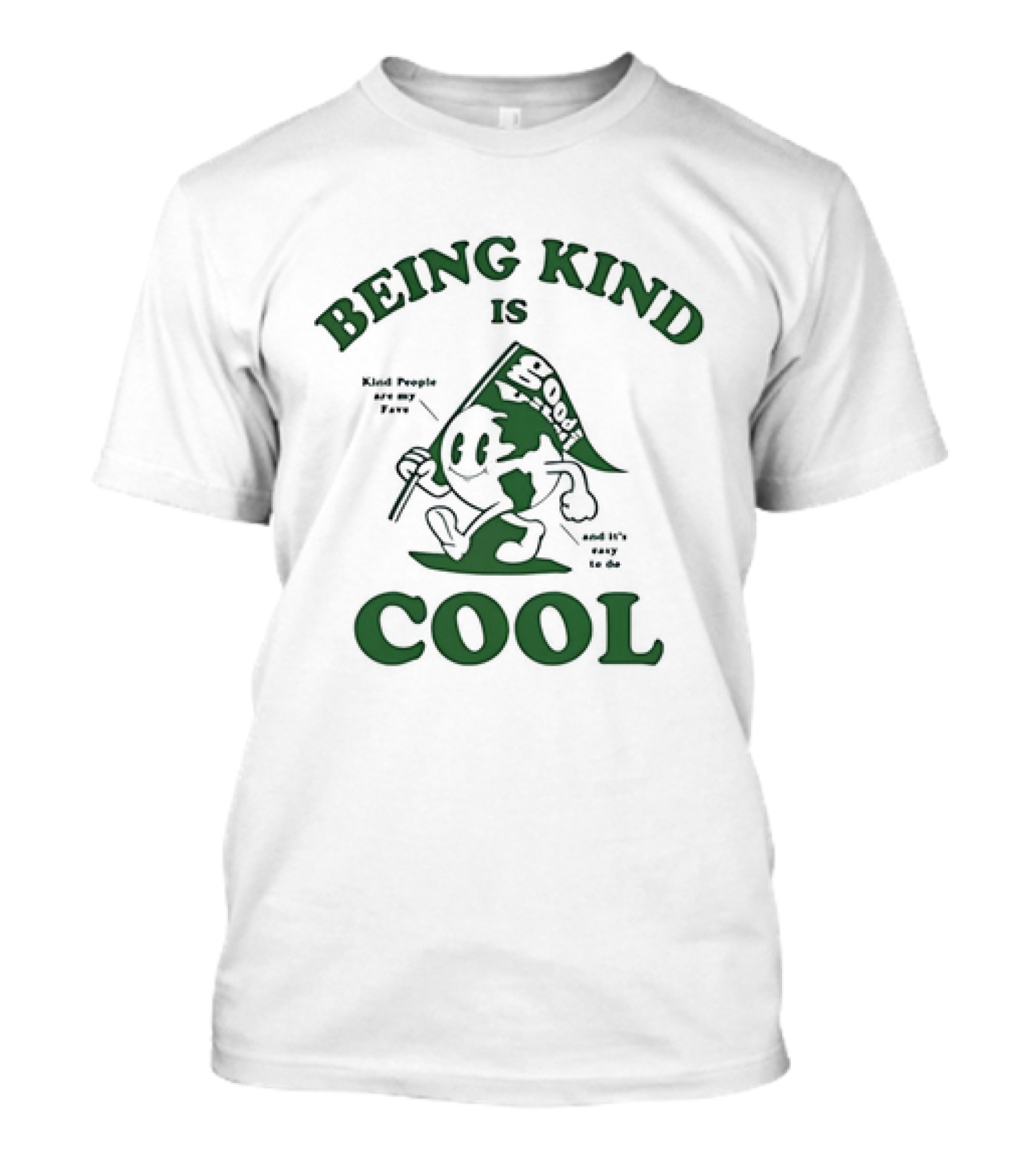 Being Kind Is Cool Good Vibe Flag With Kind People Are My Fav T-Shirt