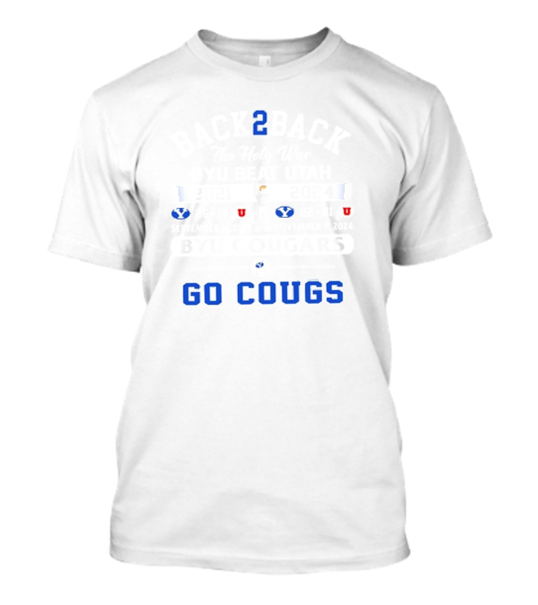 BYU Cougars Back 2 Back The Holy War Beat Utah Utes Go Cougs T-Shirt