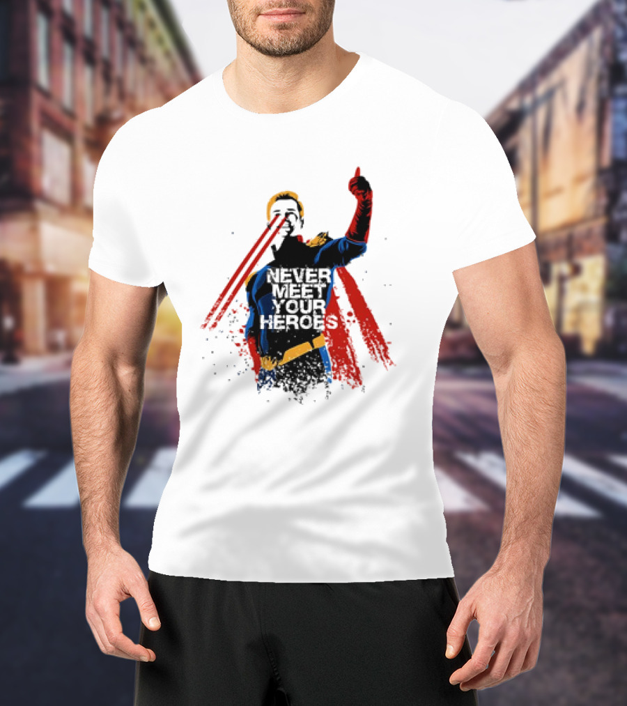 Never Meet Your Heroes Meme Laser Vision Superhero Approval Concept T-Shirt