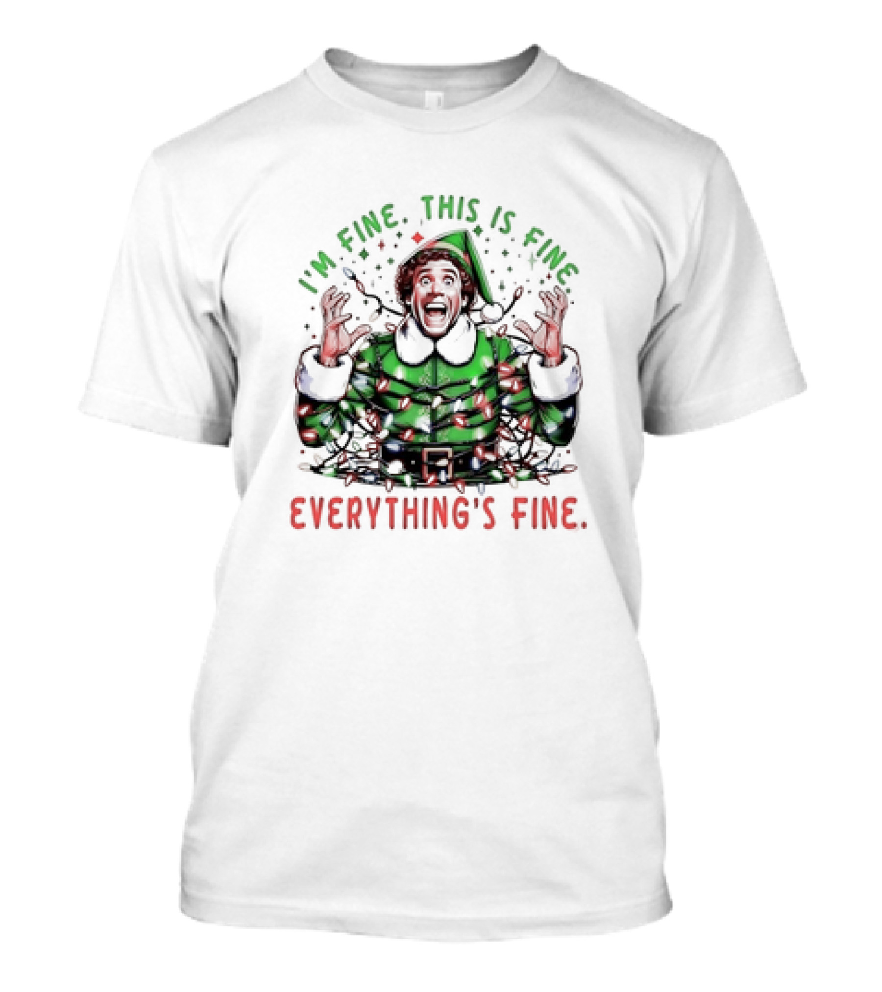 I'm Fine This Is Fine Everything's Fine Elf Christmas T-Shirt