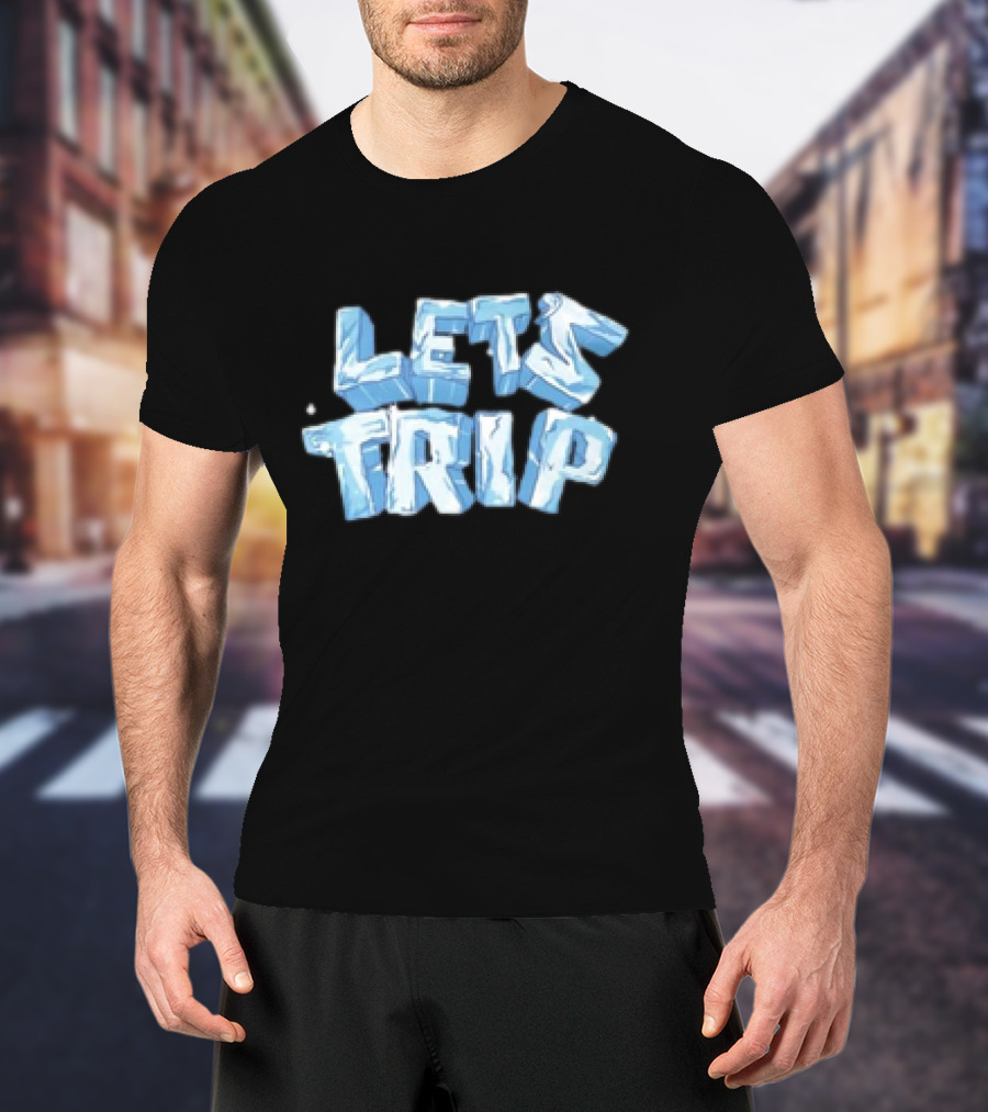Let's Trip Ice Block Lettering T-Shirt