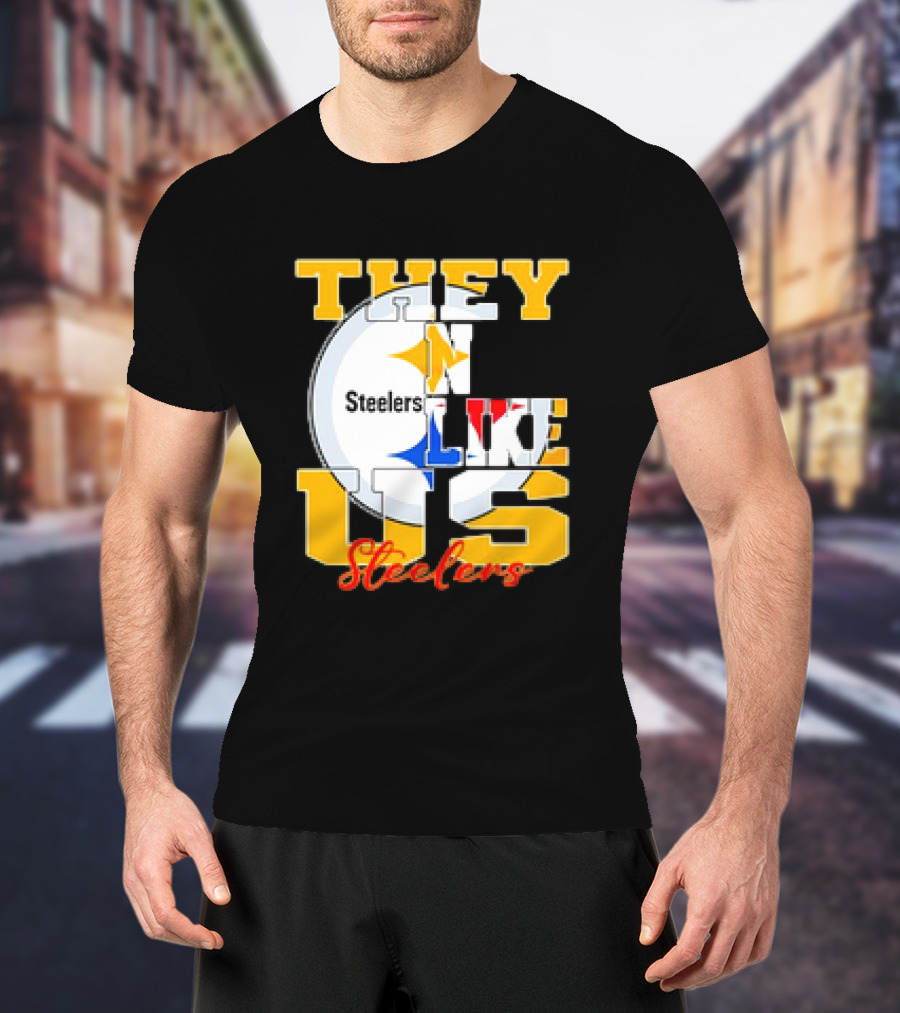 Pittsburgh Steelers NFL Football They Not Like Us T-Shirt