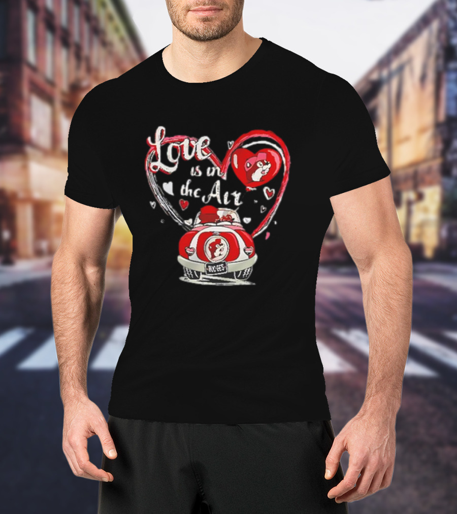 Buc-ee's Love Is In The Air Valentine's Heart Car Journey T-Shirt