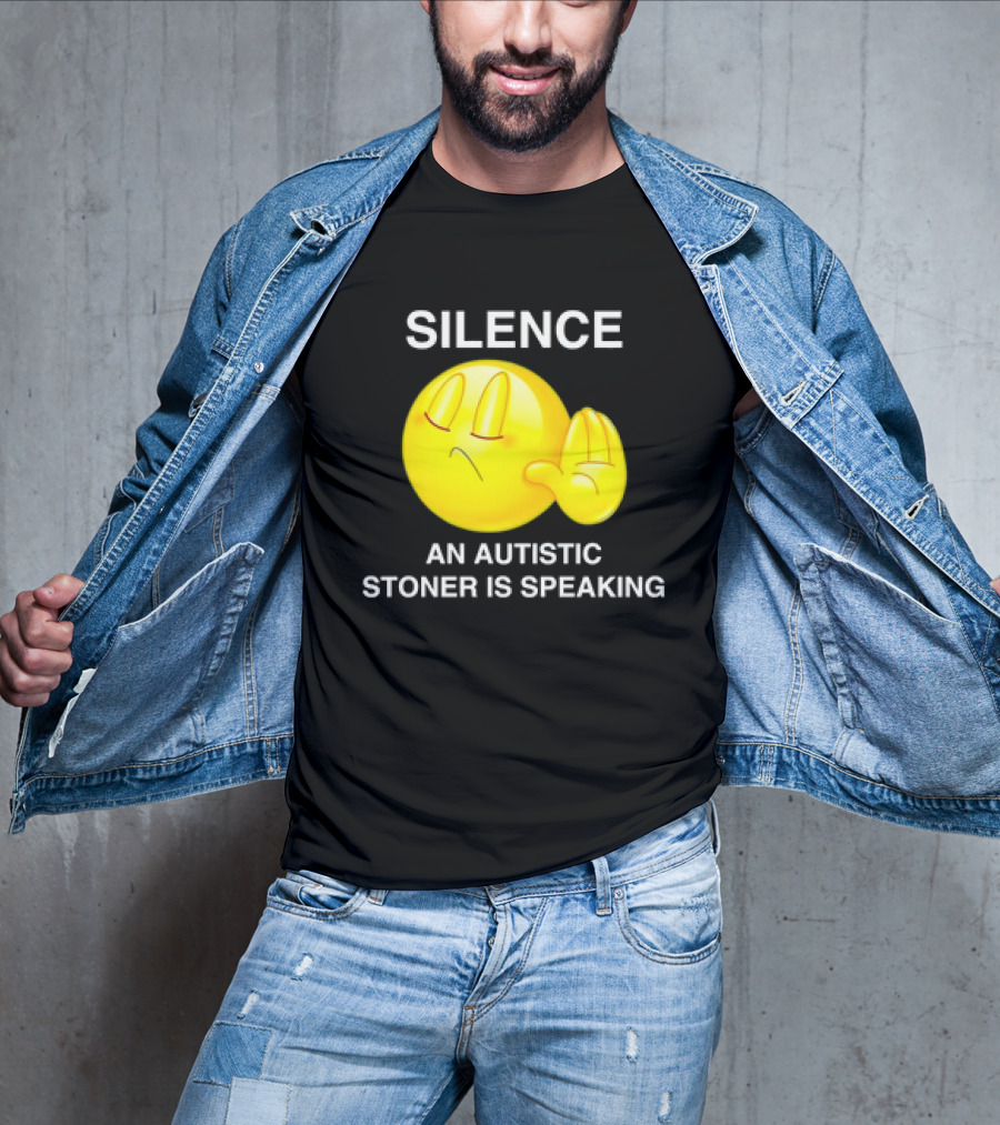 Silence Emoji With Hand Gesture An Autistic Stoner Is Speaking T-Shirt