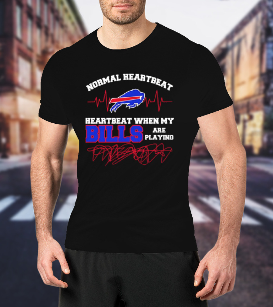 Buffalo Bills Heartbeat When My Bills Are Playing NFL Team Spirit T-Shirt