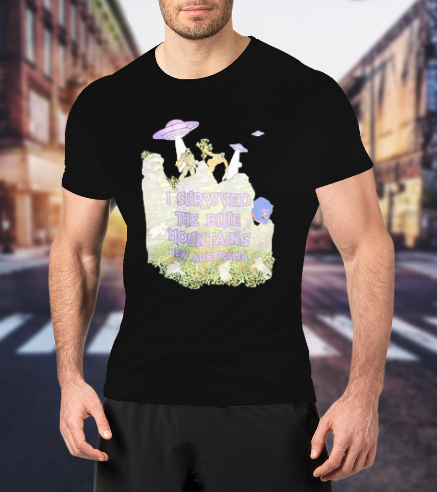 I Survived UFO Encounter In The Blue Mountains NSW Australia T-Shirt