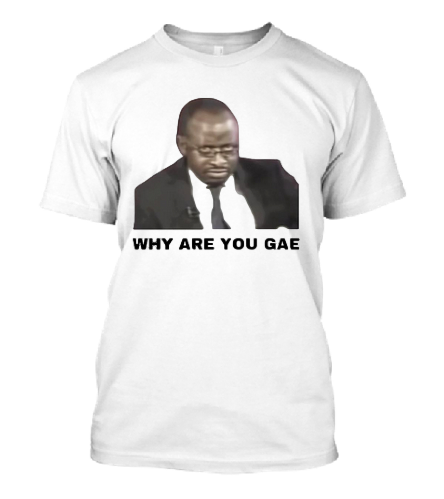 Uganda Gay Rights Interview Why Are You Gae Meme Iconic Image T-Shirt