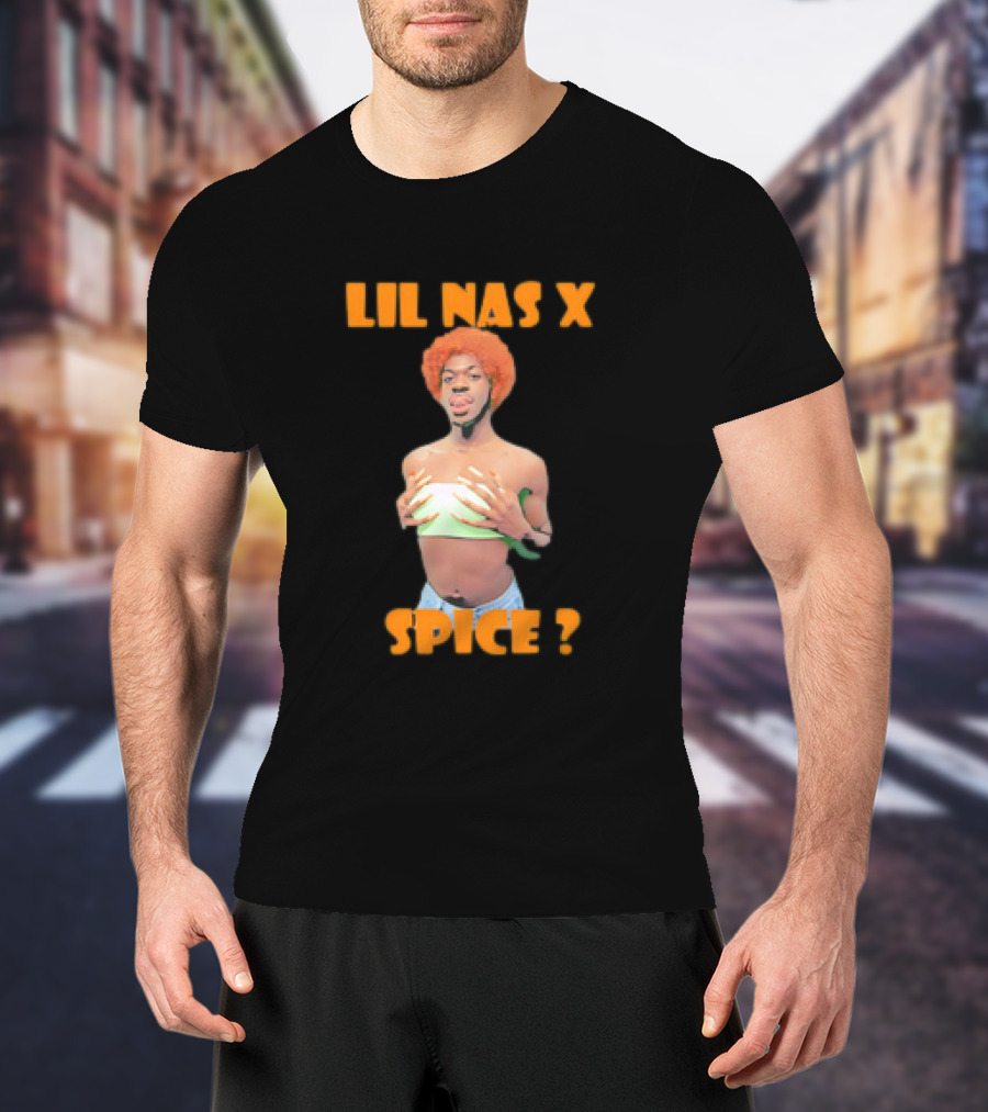 LIL NAS X SPICE ? T-Shirt