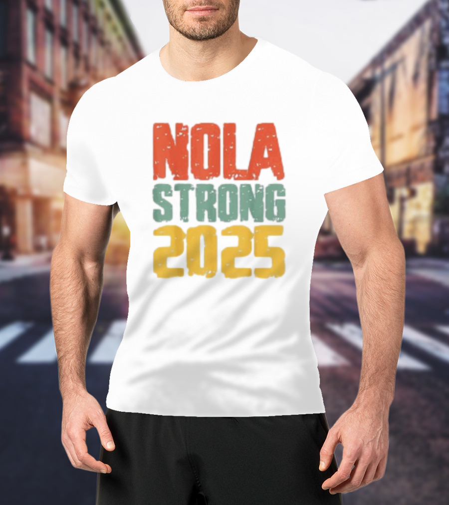 NOLA Strong 2025 T-Shirt