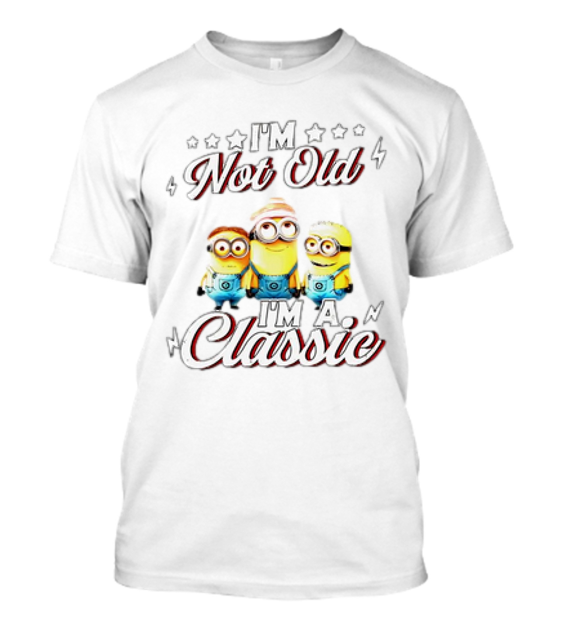 I'm Not Old I'm A Classic Minions T-Shirt