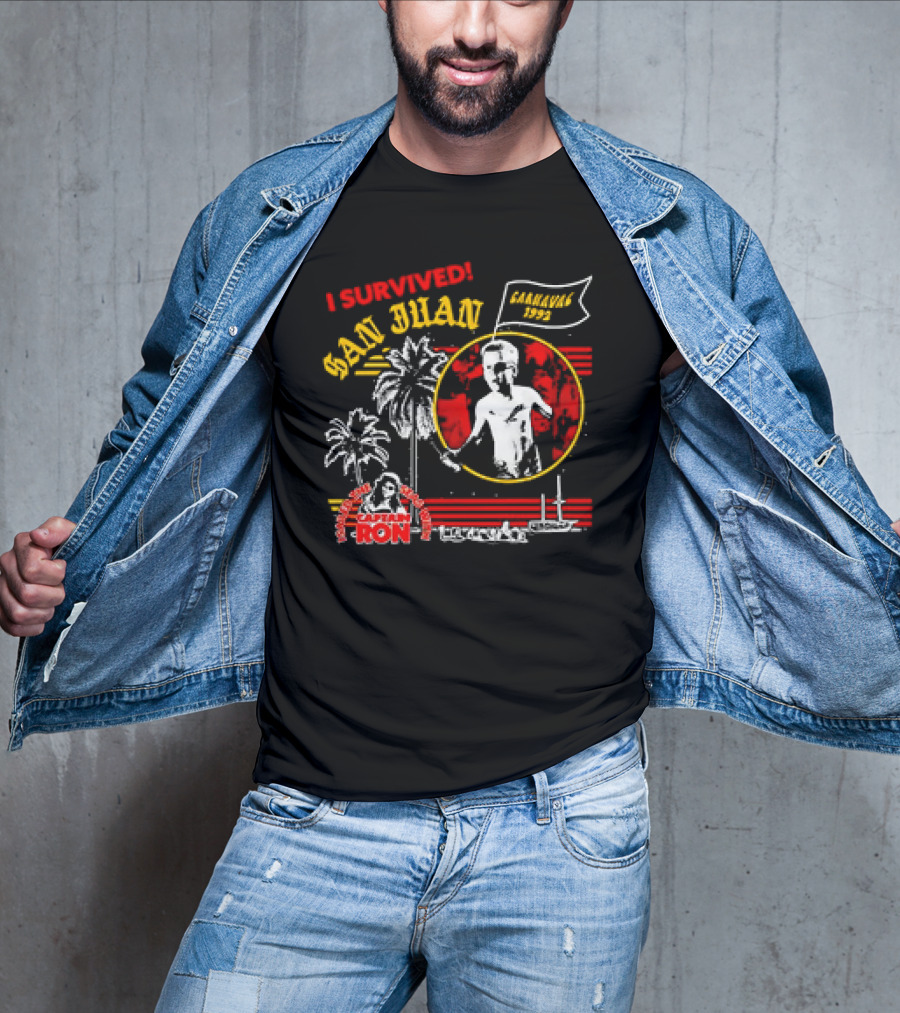 I Survived San Juan Carnaval 1992 Captain Ron Festival Palm Trees Ship Scene T-Shirt