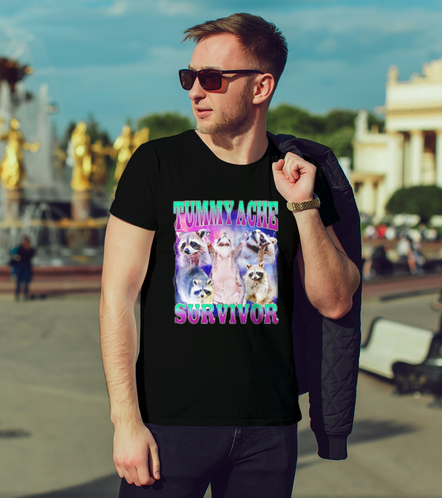 TUMMY ACHE SURVIVOR Raccoon Meme Group Cheers T-Shirt