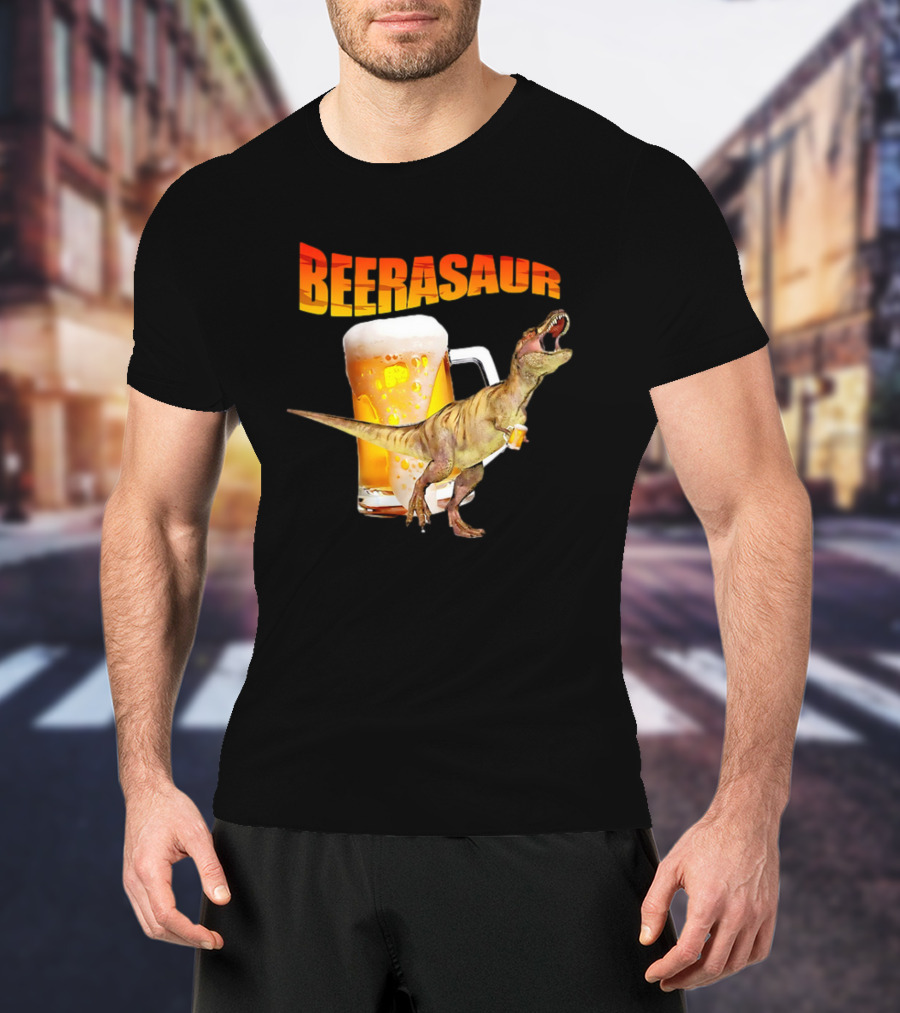 Beerasaur Dinosaur With Beer Ferocious Roar T-Shirt