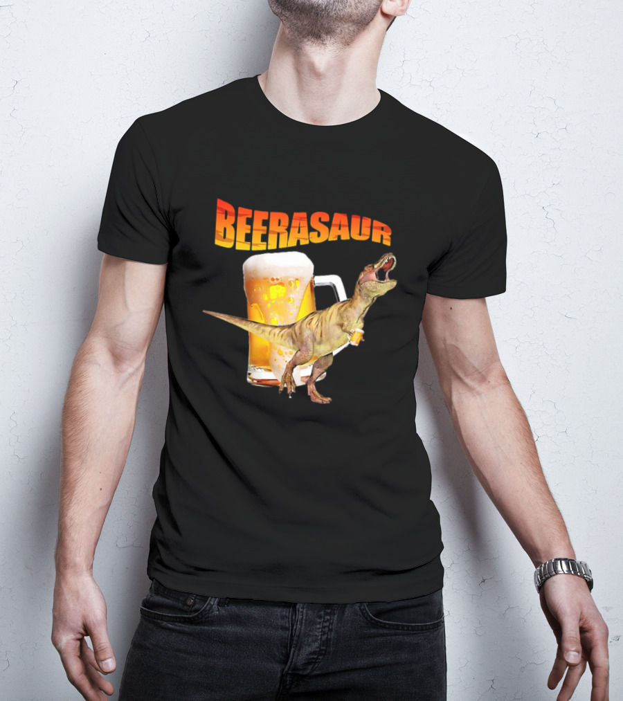 Beerasaur Dinosaur With Beer Ferocious Roar T-Shirt