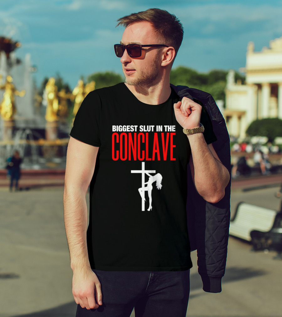 Biggest Slut In The Conclave Cross Silhouette T-Shirt