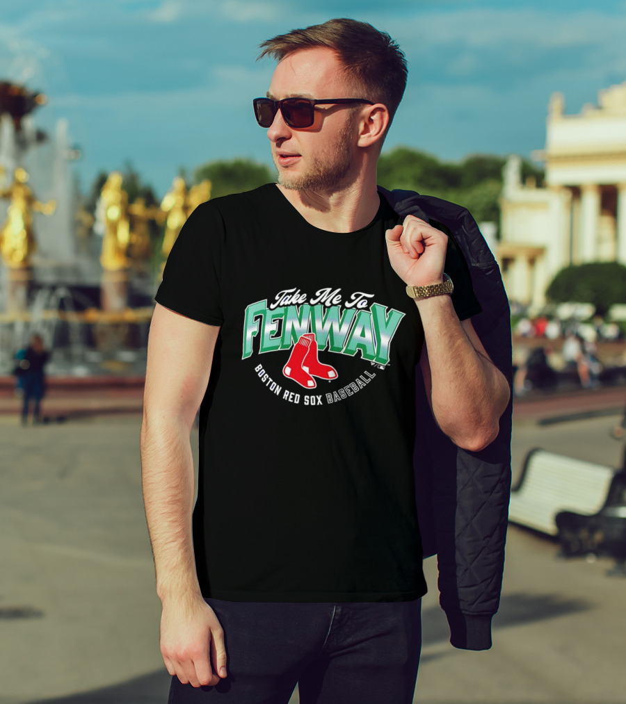 Take Me To Fenway Boston Red Sox Baseball T-Shirt