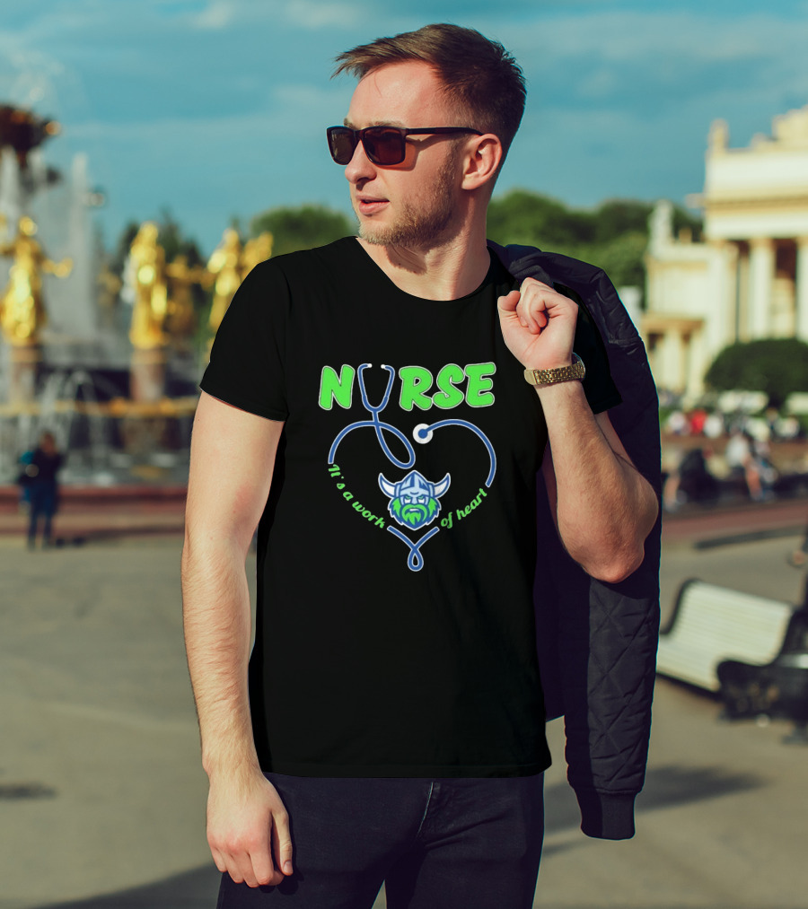 Nurse It's A Work Of Heart Canberra Raiders Stethoscope Viking Helmet T-Shirt