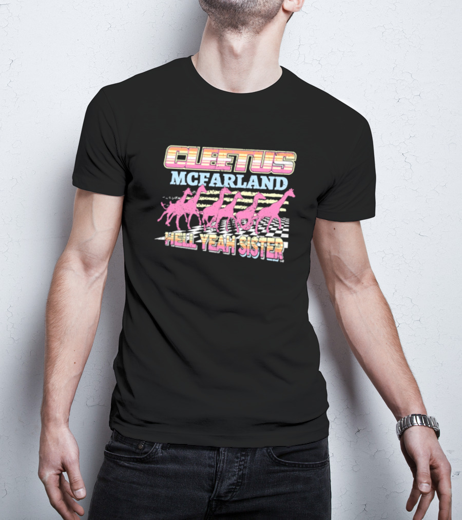 Cleetus McFarland Hell Yeah Sister Racing Dinosaurs T-Shirt