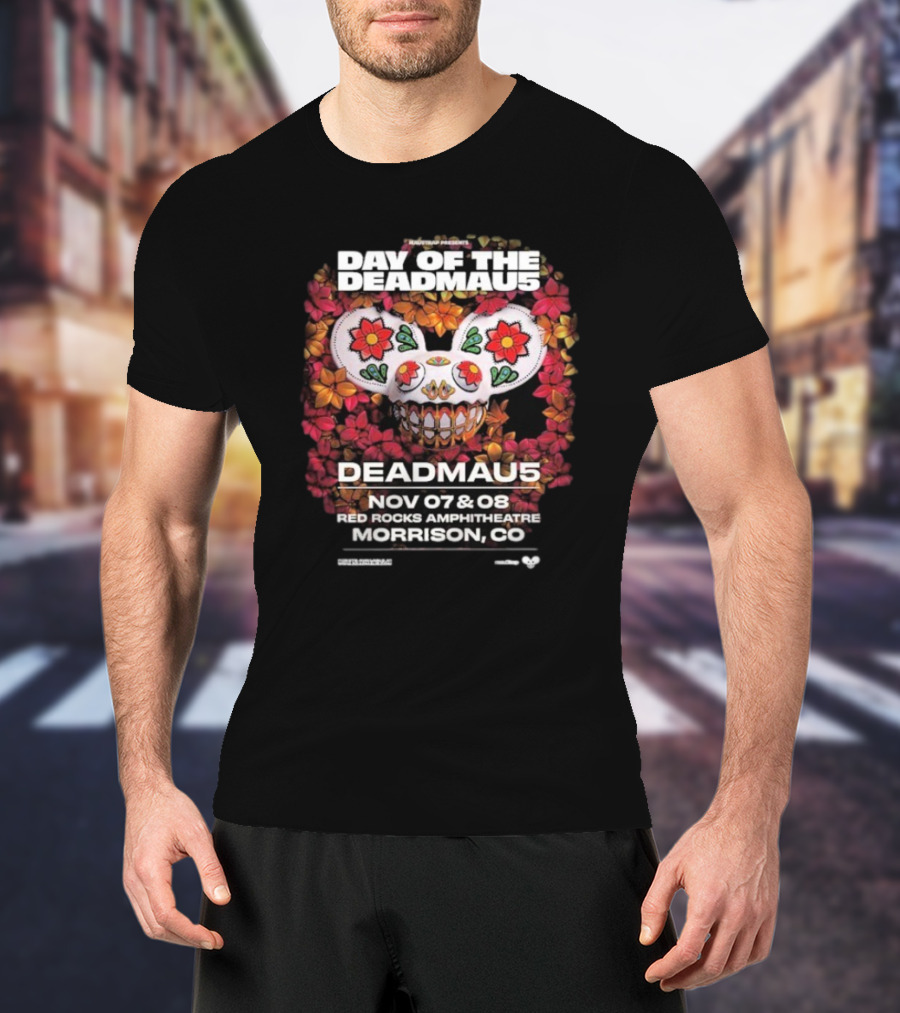 Live Performances By Deadmau5 At Day Of The Deadmau5 Red Rocks Amphitheatre Morrison CO Nov 7 8 2025 T-Shirt