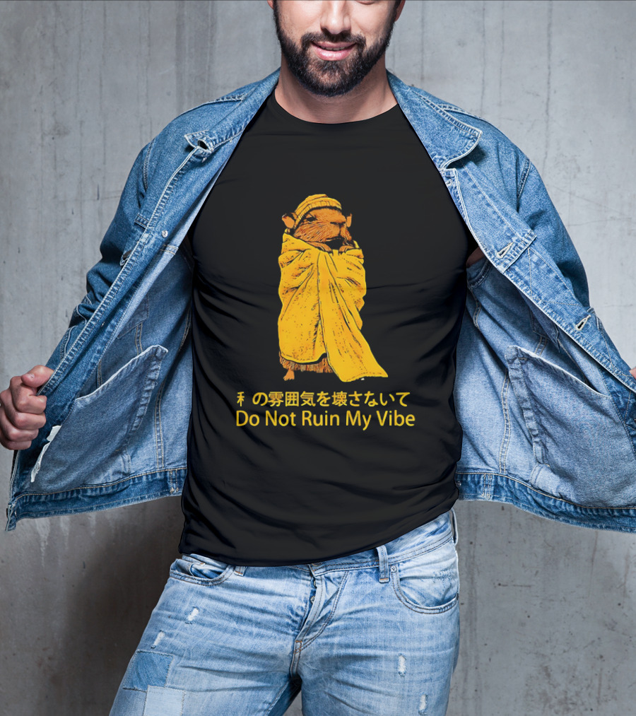 Do Not Ruin My Vibe Hamster Wrapped In Blanket With Japanese Text T-Shirt