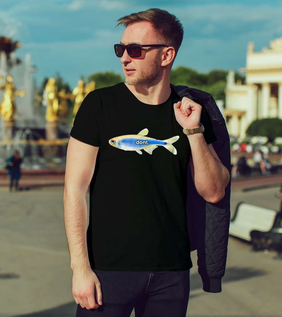 Don't Fish Fun Blue Fish T-Shirt