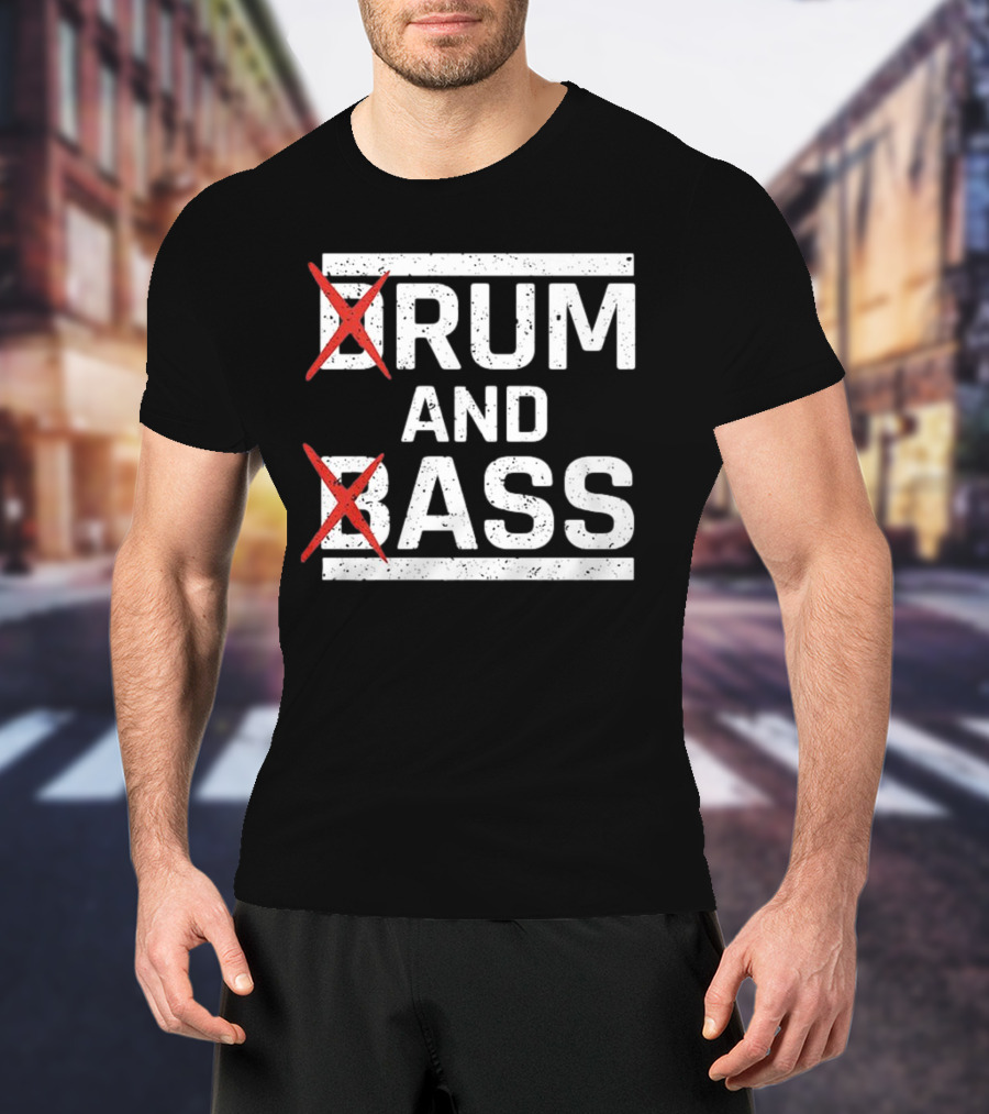 Rum And Ass Funny Saying Joke T-Shirt