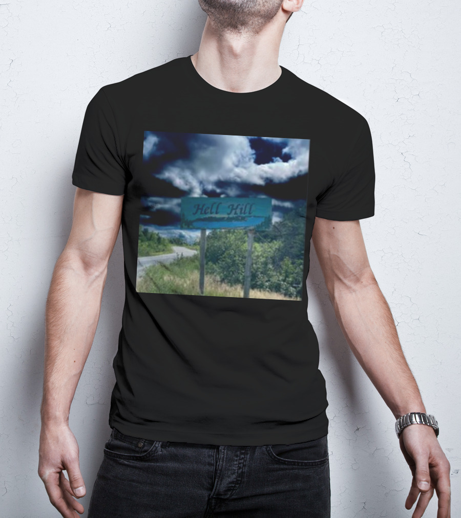 Hell Hill Scenic Roadside Sign Under Dramatic Sky T-Shirt