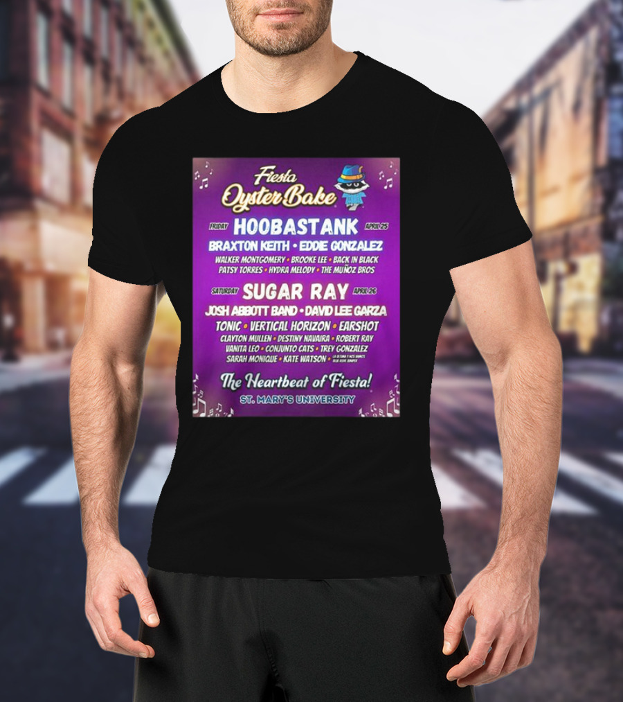 Fiesta Oyster Bake 2025 Hoobastank Sugar Ray Music Festival St. Mary's University T-Shirt