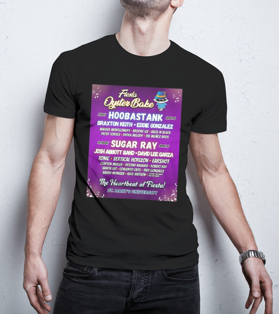 Fiesta Oyster Bake 2025 Hoobastank Sugar Ray Music Festival St. Mary's University T-Shirt