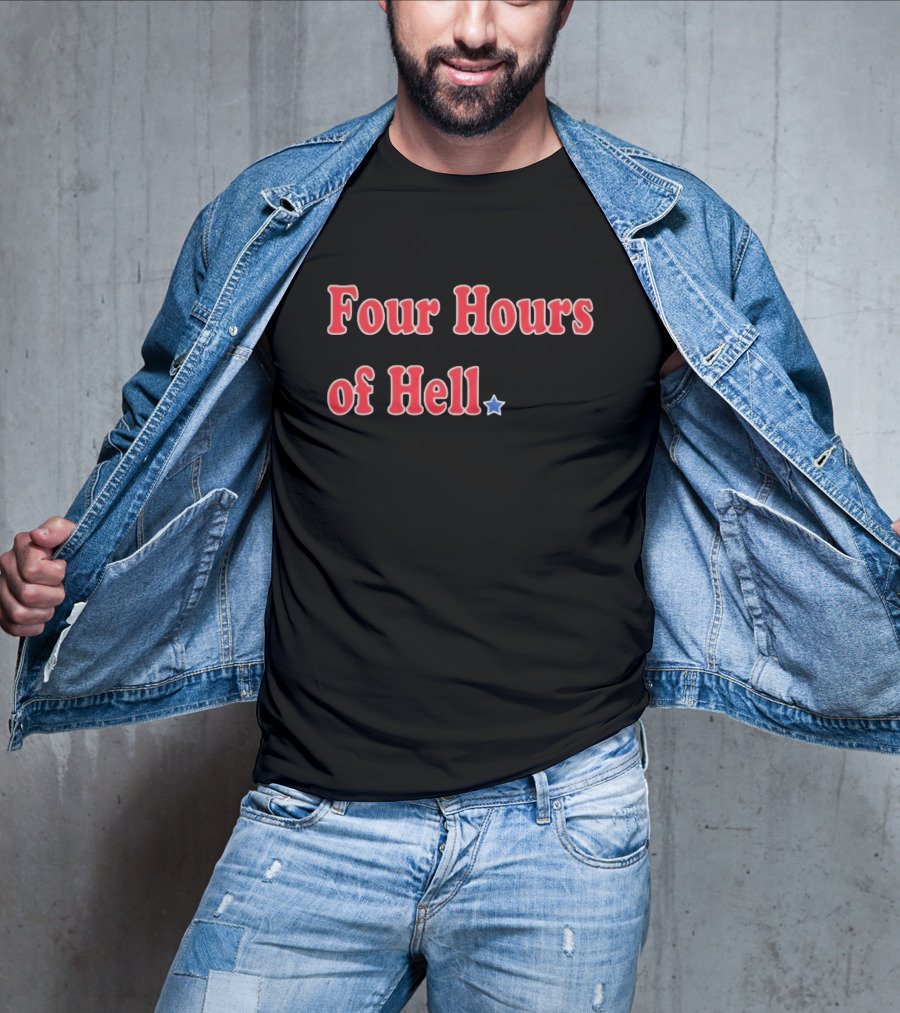 Four Hours Of Hell Red Text With Blue Star T-Shirt