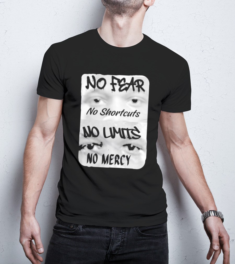 Grandy Twins Daniel Grandy No Fear No Shortcuts No Limits No Mercy Eyes T-Shirt