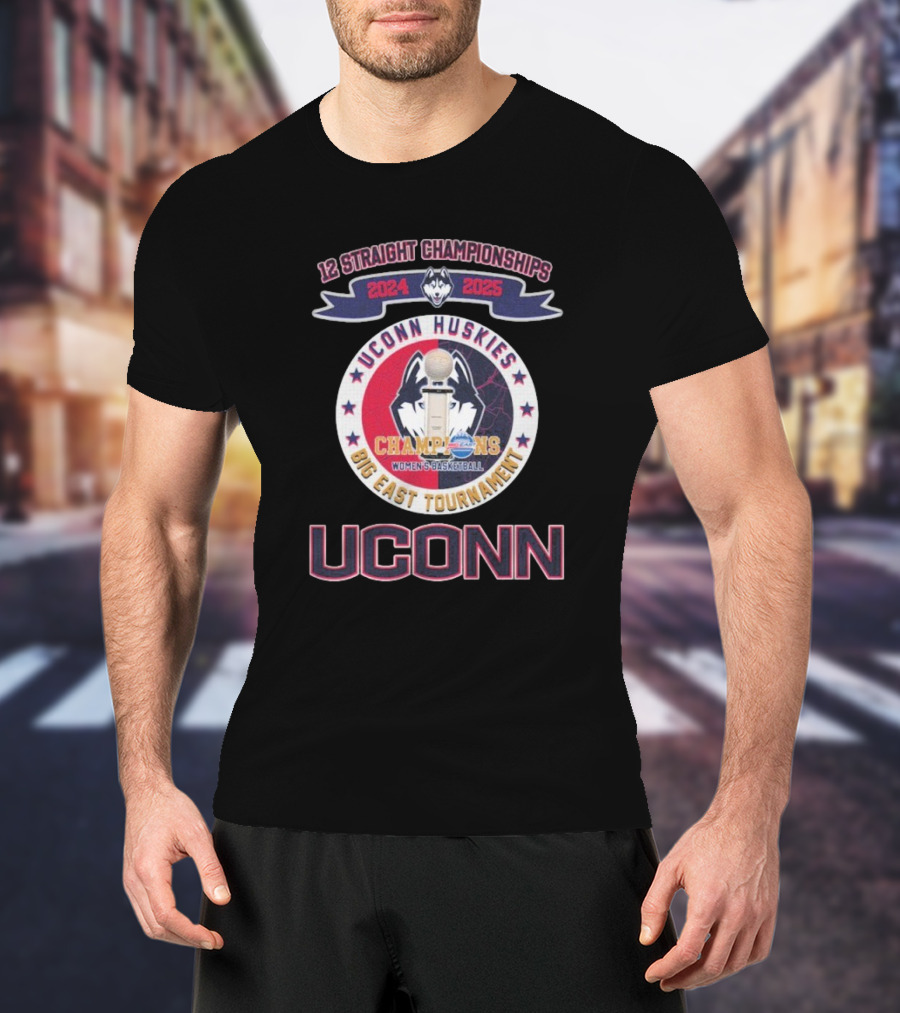 UConn Huskies 12 Straight Championships Big East Tournament WBB Champions 2024 2025 T-Shirt