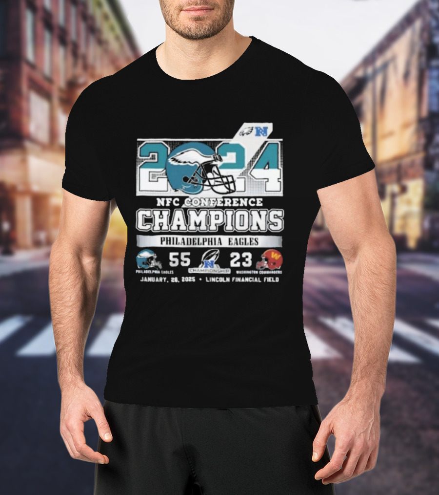 2024 NFC Conference Champions Philadelphia Eagles 55 23 Washington Commanders January 28 Lincoln Financial Field T-Shirt