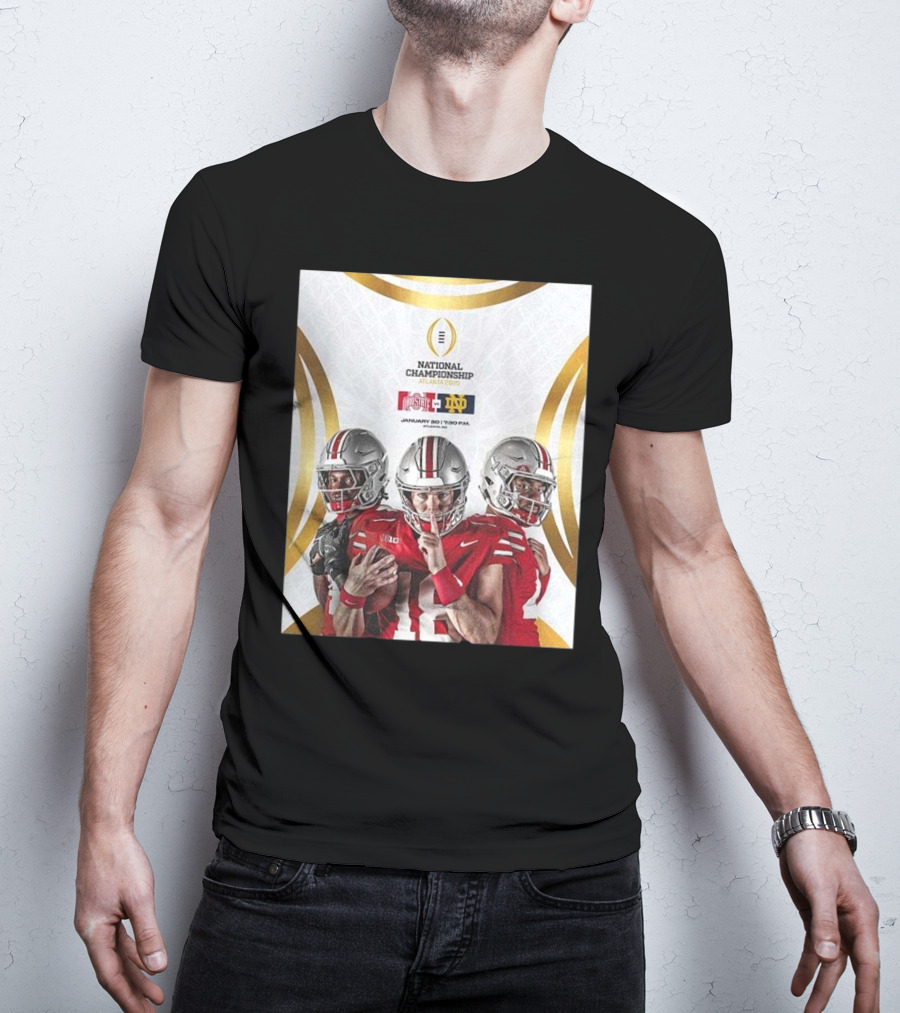National Championship Game 2025 Ohio State Buckeyes Vs Notre Dame Fighting Irish Atlanta January 20 T-Shirt
