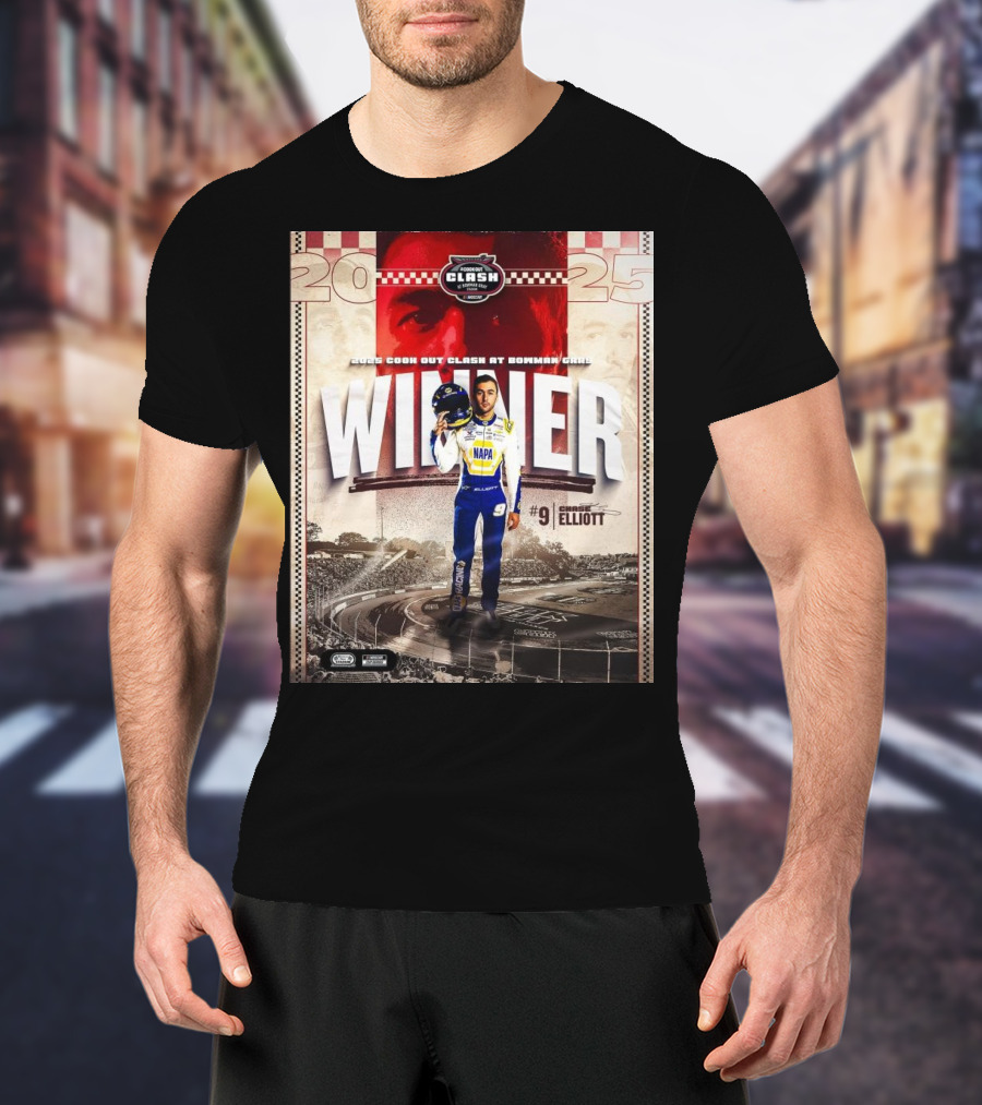 2025 Cook Out Clash At Bowman Gray Winner Chase Elliott NAPA Racing #9 T-Shirt