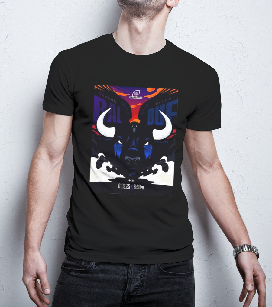 2025 NFL Divisional Matchup Baltimore Ravens Vs Buffalo Bills CBS 01.19.25 6:30 PM T-Shirt