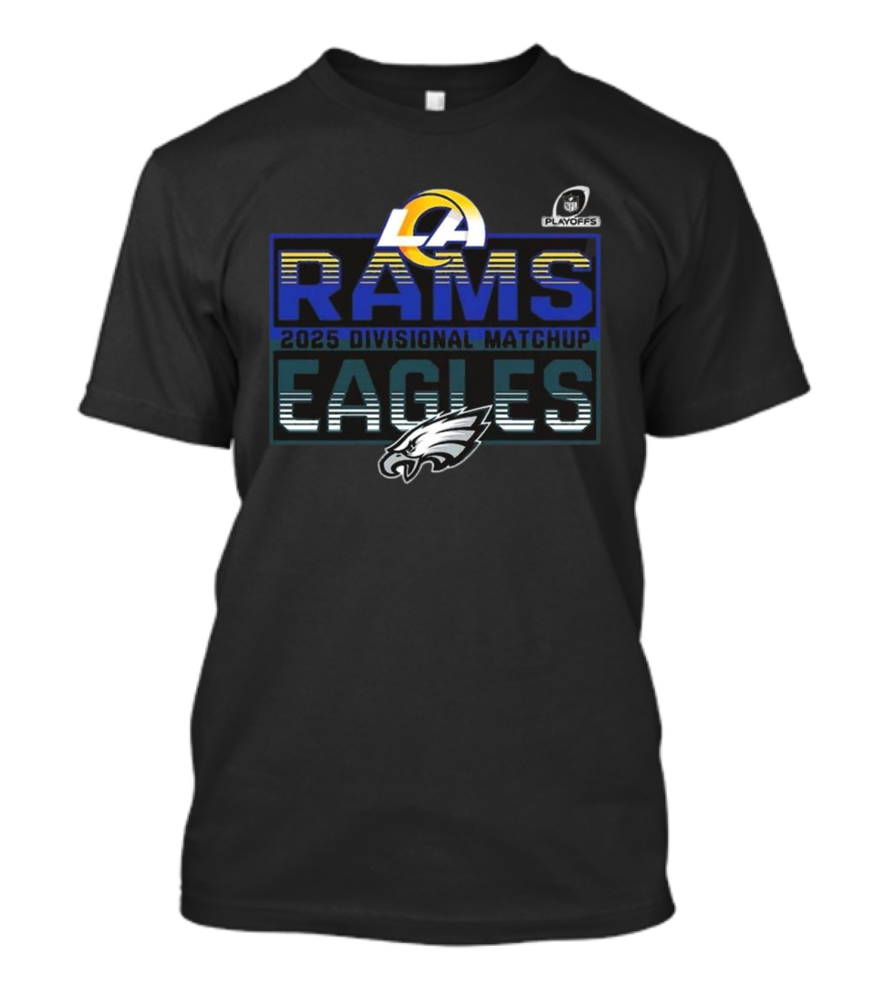 2025 NFL Playoffs LA Rams Vs Philadelphia Eagles Divisional Matchup T-Shirt
