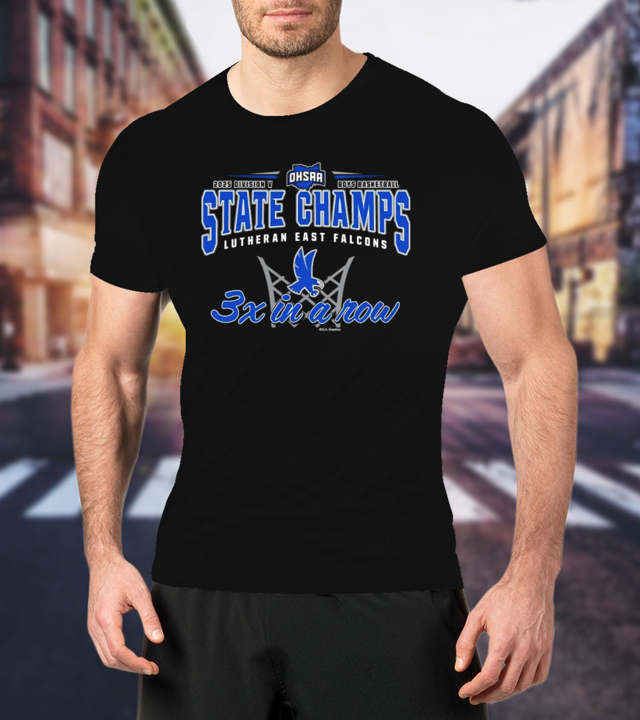 2025 OHSAA Division V Boys Basketball State Champs Lutheran East Falcons 3x In A Row T-Shirt