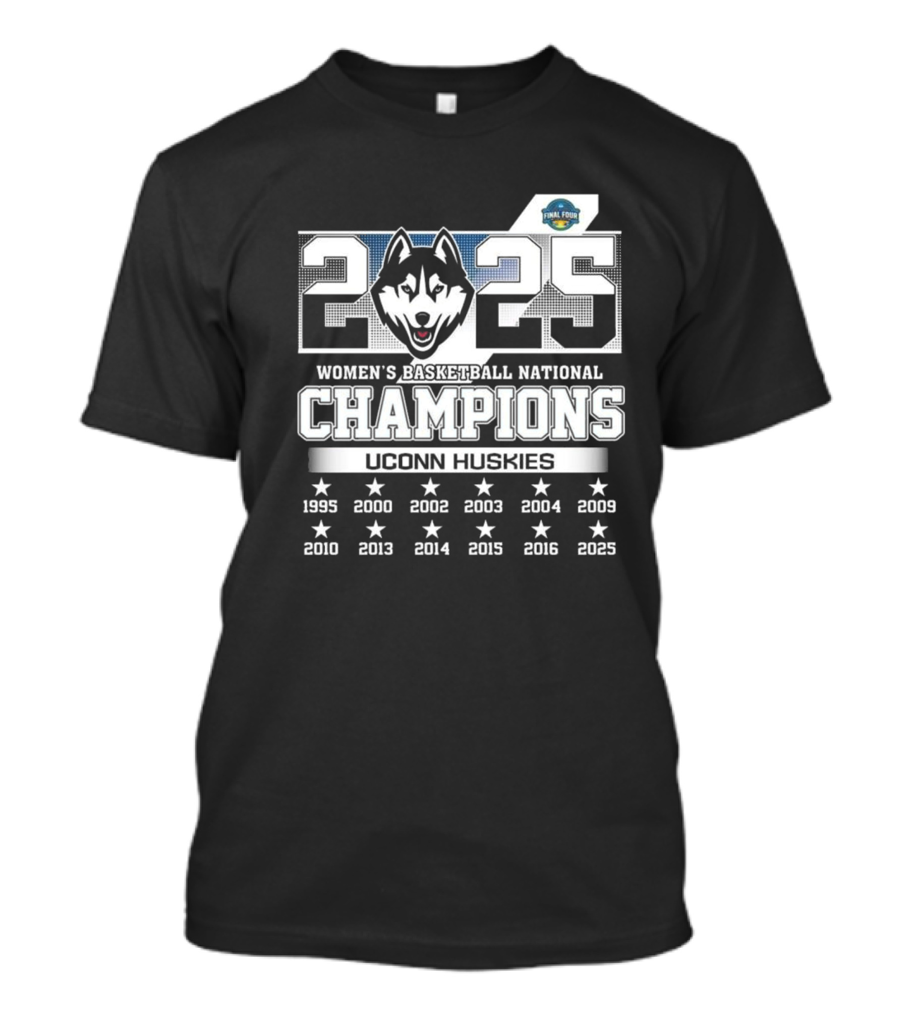 2025 UConn Huskies Women's Basketball National Champions 1995-2025 T-Shirt