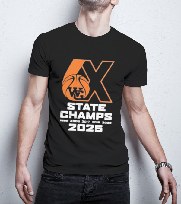 6X WG State Champs 2025 With Basketball Graphic T-Shirt